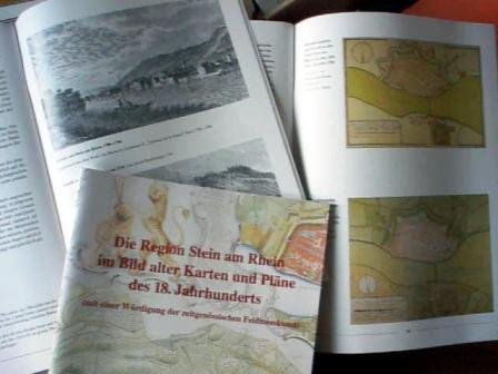 Die Region Stein am Rhein im Bild alter Karten und Pläne des 18. Jahrhunderts