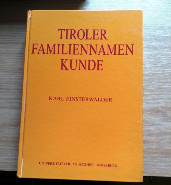 Tiroler Familiennamen-Kunde (antiquarisch)